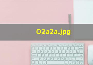 O2a2a