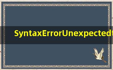 SyntaxErrorUnexpectedtoken 