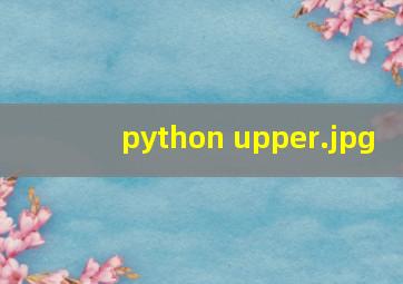 python upper